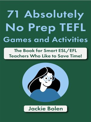 cover image of 71 Absolutely No Prep TEFL Games and Activities